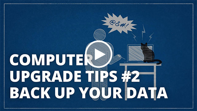 Upgrade Tips #2 - Back Up Your Data
