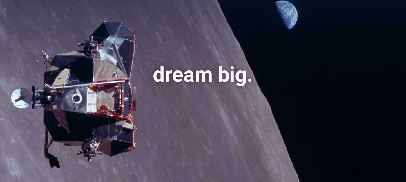 Dream Big