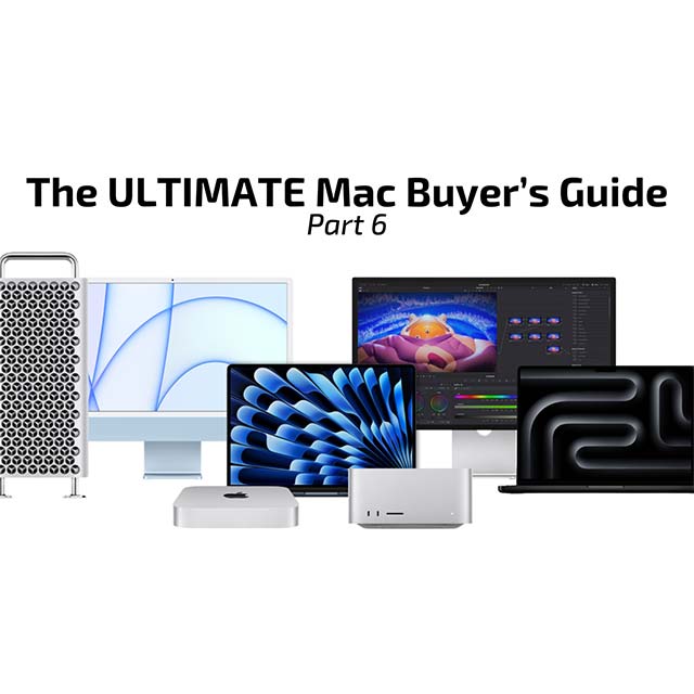 The Ultimate Mac Buyer's Guide, Part 6: What GPU Cores Actually Do and the Value of Upgrading