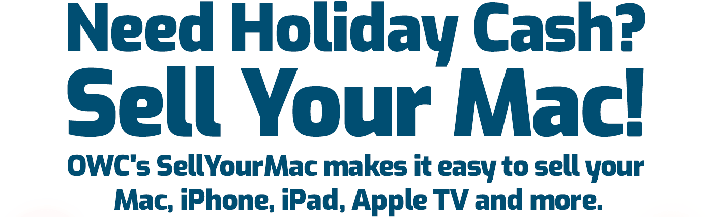 Need Holday Cash? Sell Your Mac!