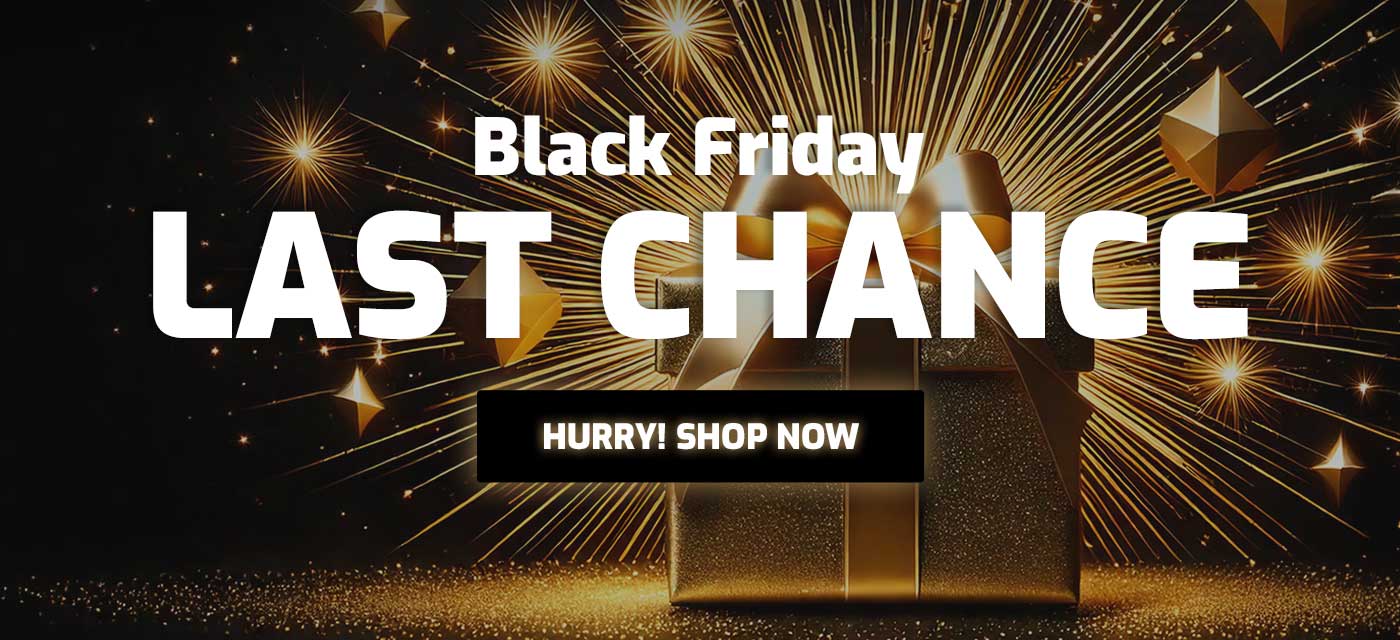 Black Friday Last Chance