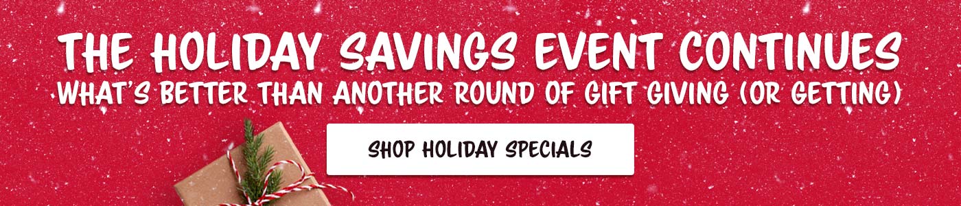 Holiday Savings Event Continues